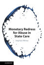 Monetary Redress for Abuse in State Care