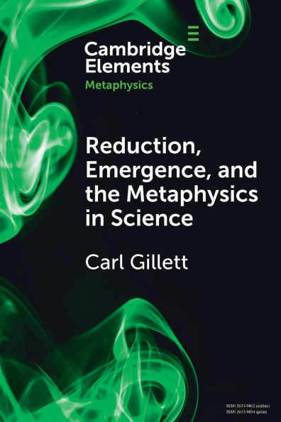 Reduction, Emergence and the Metaphysics Science