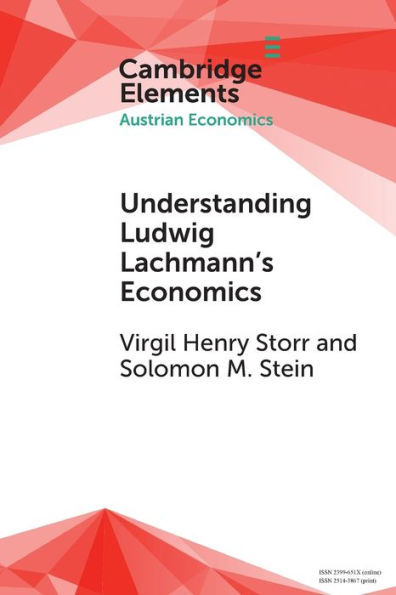 Understanding Ludwig Lachmann's Economics