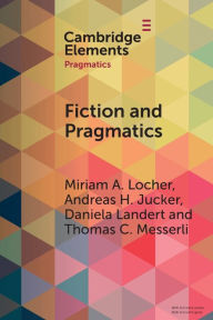 Title: Fiction and Pragmatics, Author: Miriam A. Locher