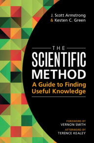 Download free electronics books pdf The Scientific Method: A Guide to Finding Useful Knowledge  by J. Scott Armstrong, Kesten C. Green