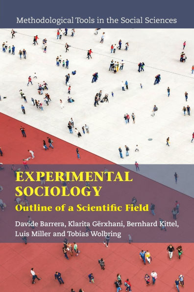 Experimental Sociology: Outline of a Scientific Field