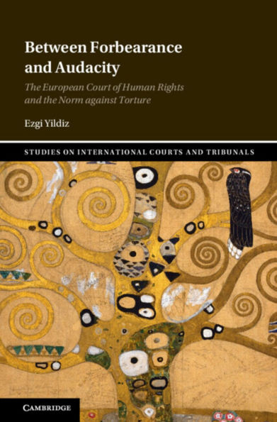 Between Forbearance and Audacity: the European Court of Human Rights Norm against Torture