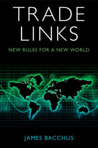 Title: Trade Links: New Rules for a New World, Author: James Bacchus