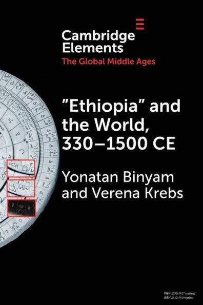 'Ethiopia' and the World, 330-1500 CE