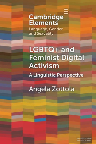 LGBTQ+ and Feminist Digital Activism: A Linguistic Perspective