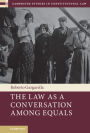 The Law As a Conversation among Equals