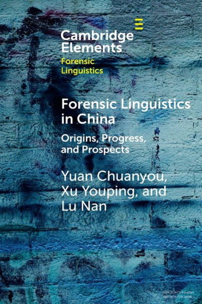 Forensic Linguistics China: Origins, Progress, and Prospects