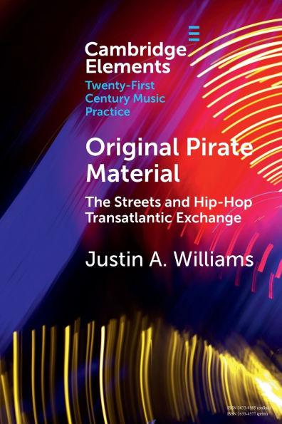 Original Pirate Material: The Streets and Hip-hop Transatlantic Exchange