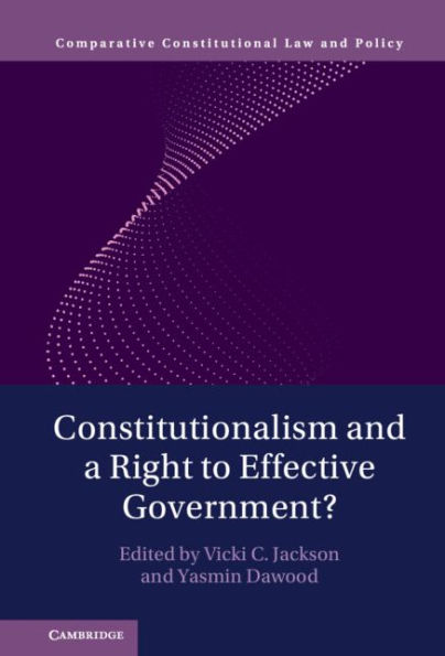 Constitutionalism and a Right to Effective Government?