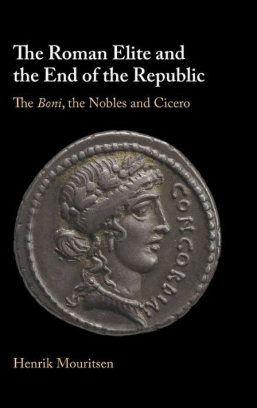 the Roman Elite and End of Republic: Boni, Nobles Cicero