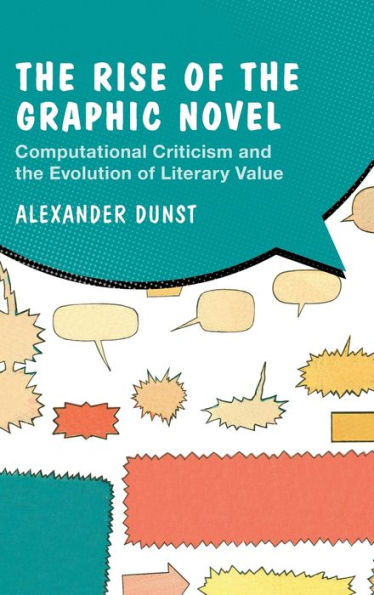 the Rise of Graphic Novel: Computational Criticism and Evolution Literary Value