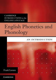 Title: English Phonetics and Phonology: An Introduction, Author: Frank Lorenz