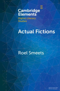 Title: Actual Fictions: Literary Representation and Character Network Analysis, Author: Roel Smeets