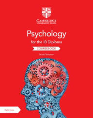 Title: Psychology for the IB Diploma Coursebook with Digital Access (2 Years), Author: Jacob Solomon