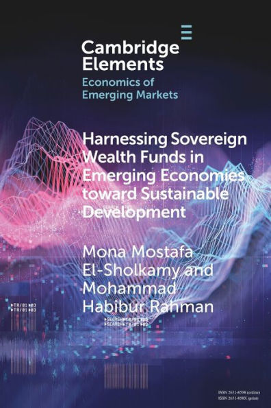 Harnessing Sovereign Wealth Funds Emerging Economies toward Sustainable Development