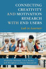 Connecting Creativity and Motivation Research with End Users: Lab to Learner