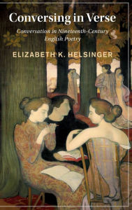 Read books online free no download no sign up Conversing in Verse: Conversation in Nineteenth-Century English Poetry in English