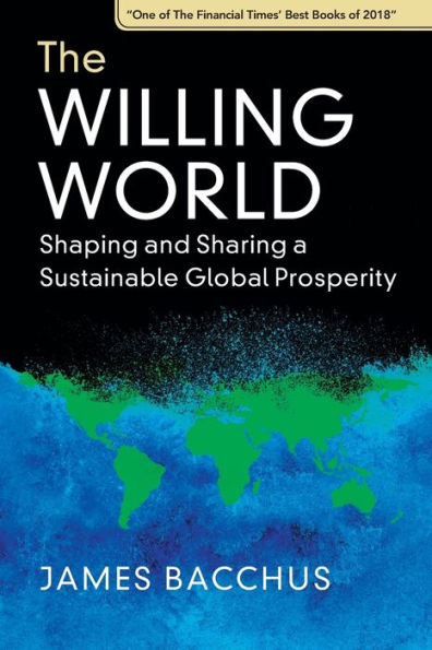 The Willing World: Shaping and Sharing a Sustainable Global Prosperity