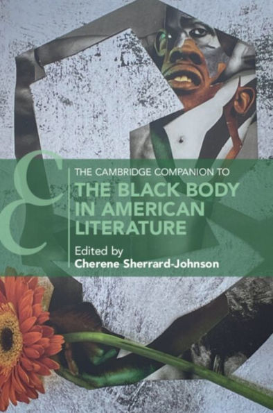 the Cambridge Companion to Black Body American Literature