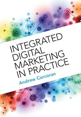 Integrated Digital Marketing Practice
