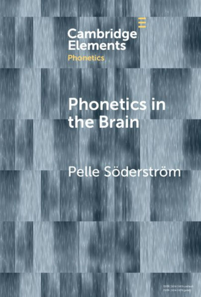 Phonetics in the Brain