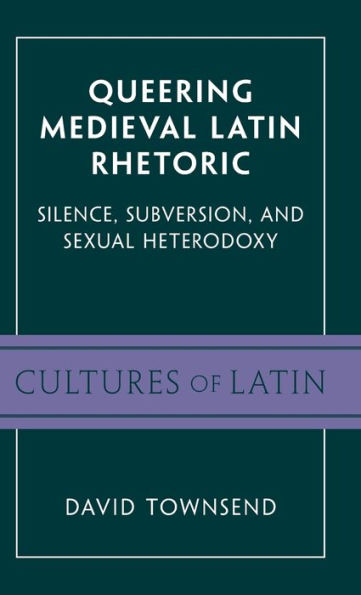 Queering Medieval Latin Rhetoric