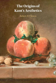 Title: The Origins of Kant's Aesthetics, Author: Robert R. Clewis