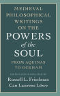 Medieval Philosophical Writings on the Powers of the Soul: From Aquinas to Ockham