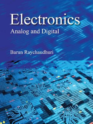 Electronics: Analog and Digital