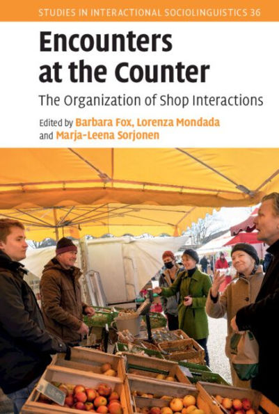 Encounters at the Counter: The Organization of Shop Interactions
