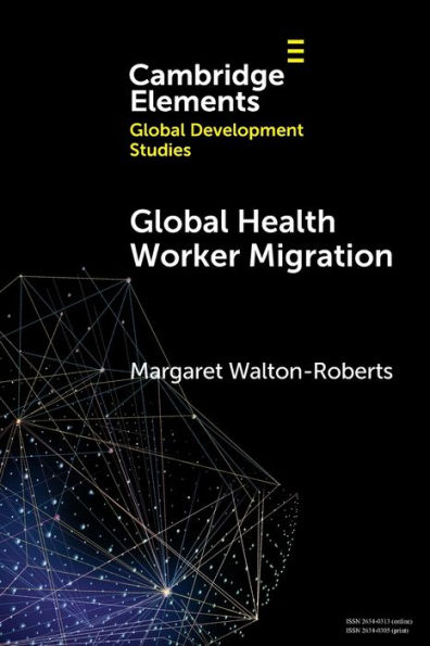 Global Health Worker Migration: Problems and Solutions