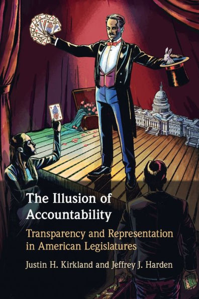 The Illusion of Accountability: Transparency and Representation American Legislatures