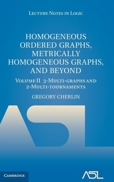 Homogeneous Ordered Graphs, Metrically Homogeneous Graphs, and Beyond: Volume 2, 3-Multi-graphs and 2-Multi-tournaments