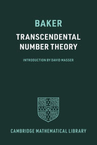 Title: Transcendental Number Theory, Author: Alan Baker