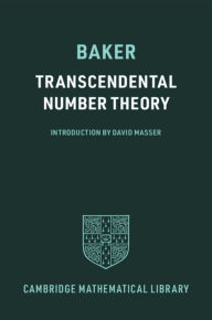 Title: Transcendental Number Theory, Author: Alan Baker
