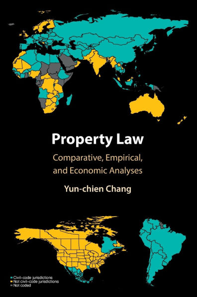 Property Law: Comparative, Empirical, and Economic Analyses