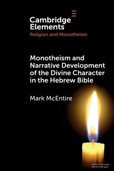 Monotheism and Narrative Development of the Divine Character Hebrew Bible