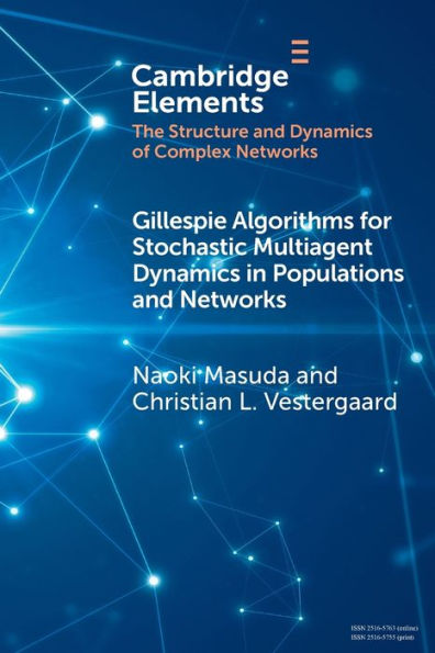 Gillespie Algorithms for Stochastic Multiagent Dynamics Populations and Networks