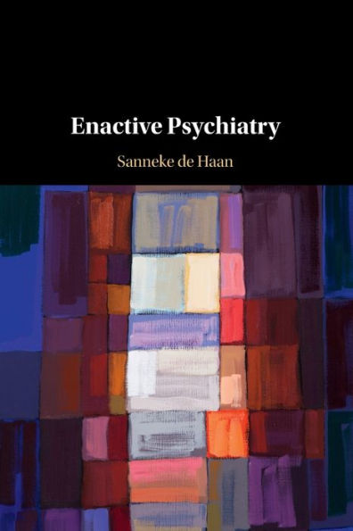 Enactive Psychiatry