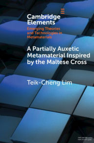 Title: A Partially Auxetic Metamaterial Inspired by the Maltese Cross, Author: Teik-Cheng Lim