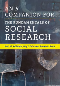 Title: An R Companion for The Fundamentals of Social Research, Author: Paul M. Kellstedt