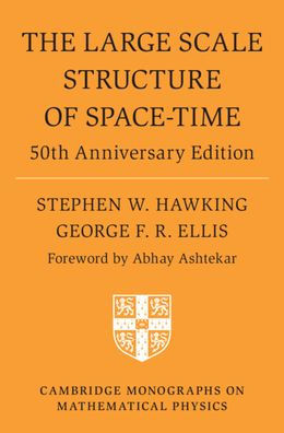 The Large Scale Structure of Space-Time: 50th Anniversary Edition