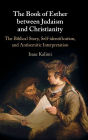 The Book of Esther between Judaism and Christianity