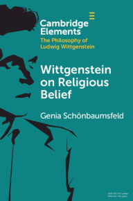 Title: Wittgenstein on Religious Belief, Author: Genia Schönbaumsfeld