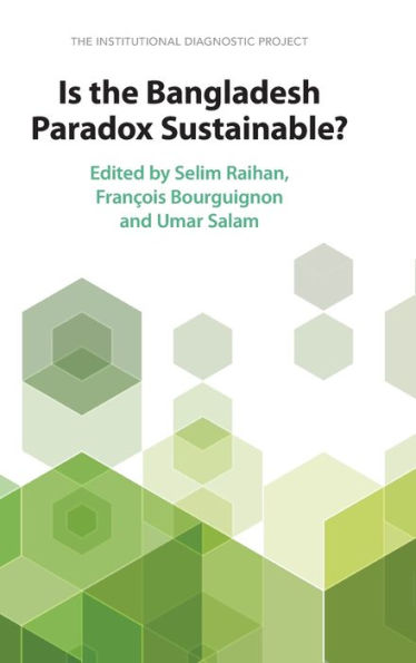 Is The Bangladesh Paradox Sustainable?: Institutional Diagnostic Project