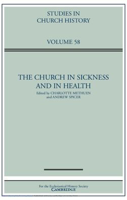 The Church in Sickness and in Health: Volume 58