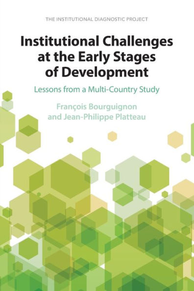 Institutional Challenges at the Early Stages of Development: Lessons from a Multi-Country Study