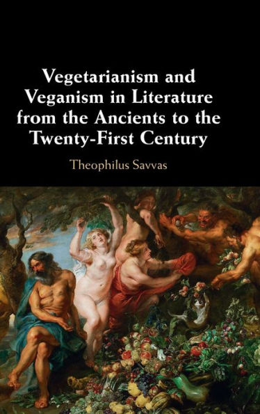 Vegetarianism and Veganism Literature from the Ancients to Twenty-First Century