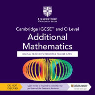 Title: Cambridge Igcse(tm) and O Level Additional Mathematics Digital Teacher's Resource - Individual User Licence Access Card (5 Years' Access), Author: Julianne Hughes